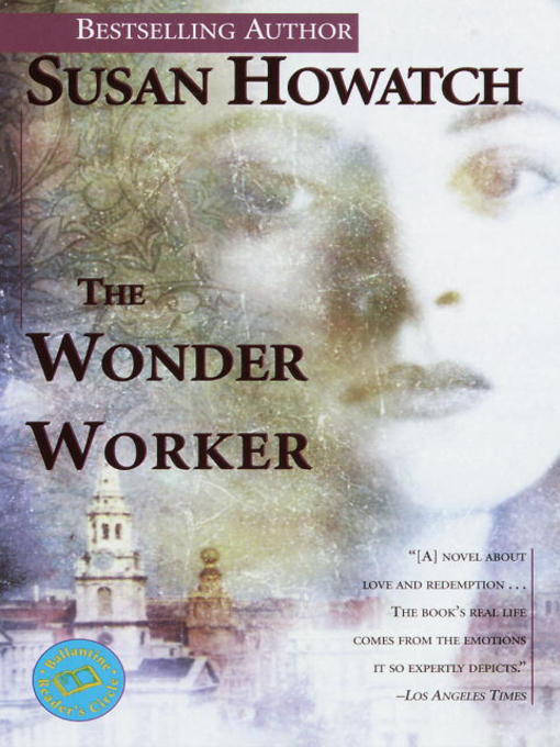 Title details for The Wonder Worker by Susan Howatch - Available